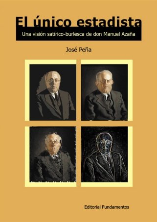 El único estadista, de Peña | portada del libro