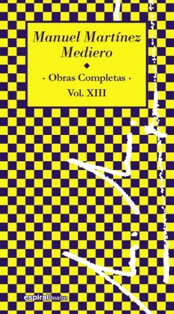 Obras completas, vol. XIII, de Martínez Mediero | portada del libro