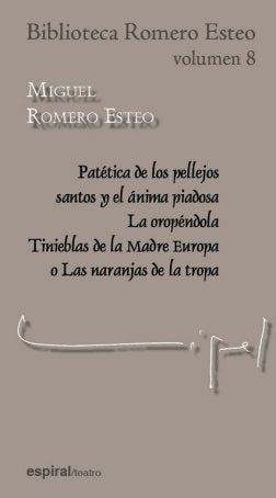 Biblioteca Romero Esteo, vol. VIII, de Romero Esteo, Miguel | portada del libro