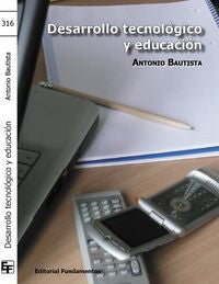 Desarrollo tecnológico y educación, de Bautista García-Vera, Antonio | portada del libro