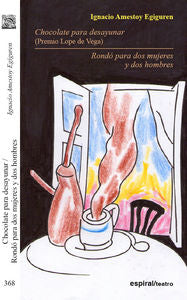 Rondó para dos mujeres y dos hombres/ Chocolate para desayunar, de Amestoy Egiguren, Ignacio | portada del libro