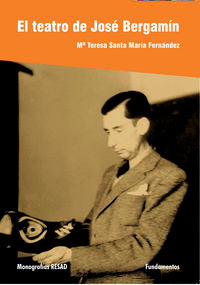 El teatro de José Bergamín, de Santa María Fernández, María Teresa | portada del libro
