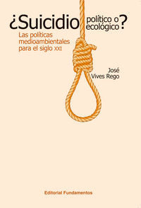 ¿Suicidio político o suicidio ecológico?, de Vives Rego | portada del libro
