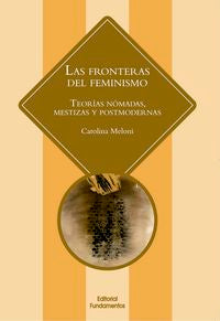 Las fronteras del feminismo, de Meloni González, Carolina | portada del libro
