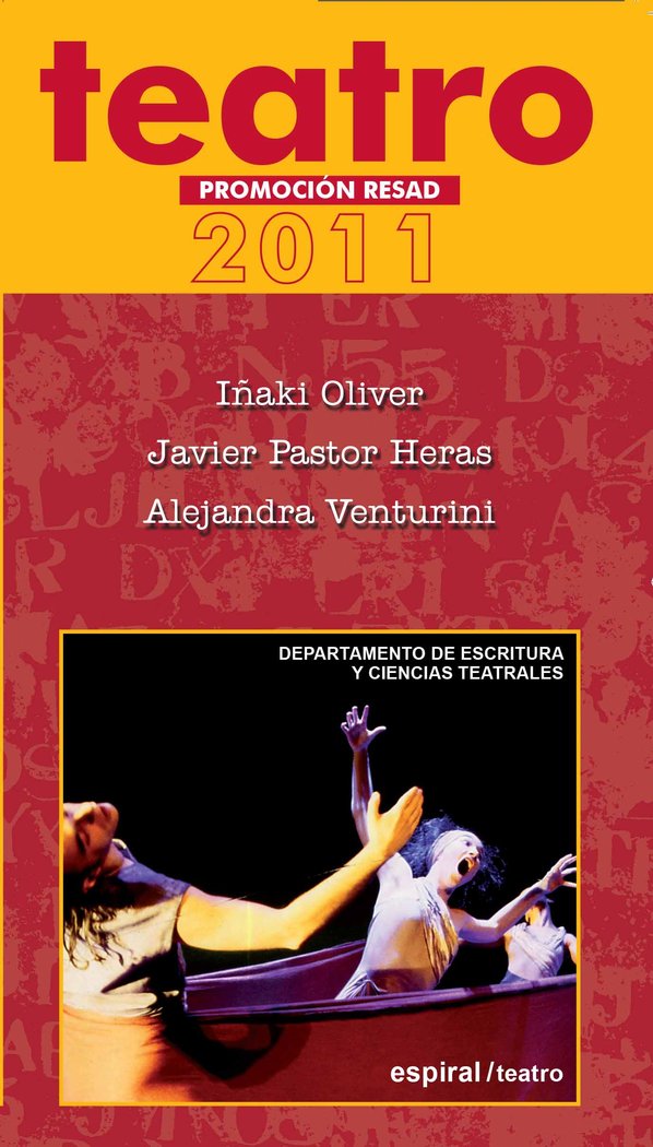 Teatro. Promoción RESAD 2011, de Oliver Oliver | portada del libro