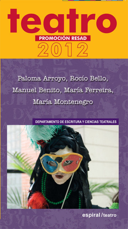 Teatro. Promoción RESAD 2012, de Varios autores | portada del libro