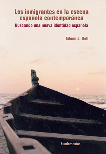 Los inmigrantes en la escena española contemporánea, de J. Doll, Eileen | portada del libro