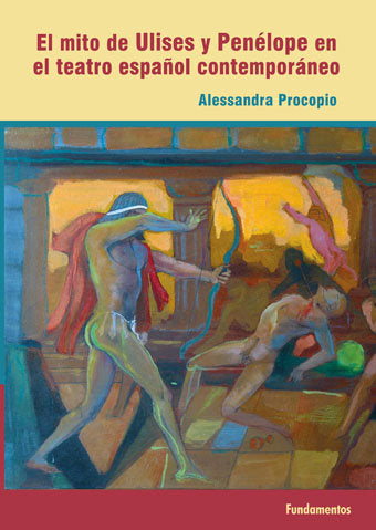 El mito de Ulises y Penélope en el teatro español contemporáneo, de Procopio, Alessandra | portada del libro