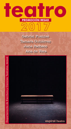 Teatro. Promoción RESAD 2017, de Fuentes, Gabriel | portada del libro