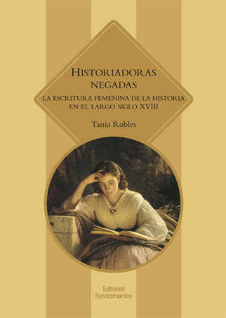 Historiadoras negadas, de Robles, Tania | portada del libro