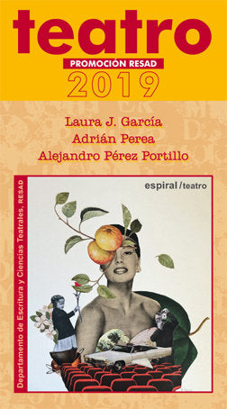 Teatro. Promoción RESAD. 2019, de J. García, Laura | portada del libro