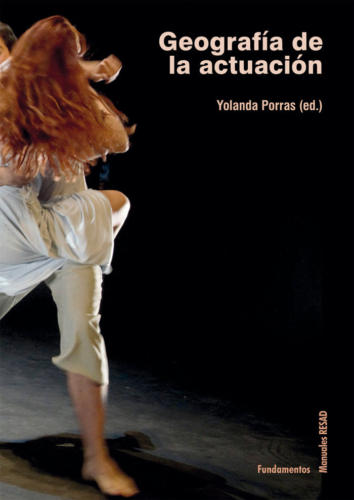 Geografía de la actuación, de Alkorta, Nuria | portada del libro
