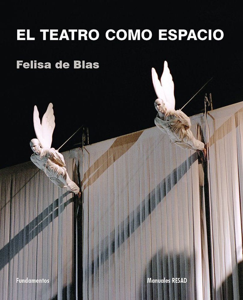 EL TEATRO COMO ESPACIO, de DE BLAS, FELISA | portada del libro