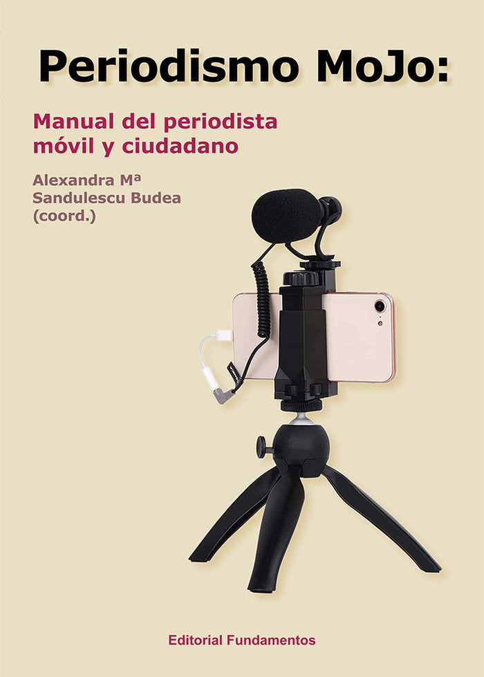 PERIODISMO MOJO, de SANDELESCU BUDEA, ALEXANDRA | portada del libro