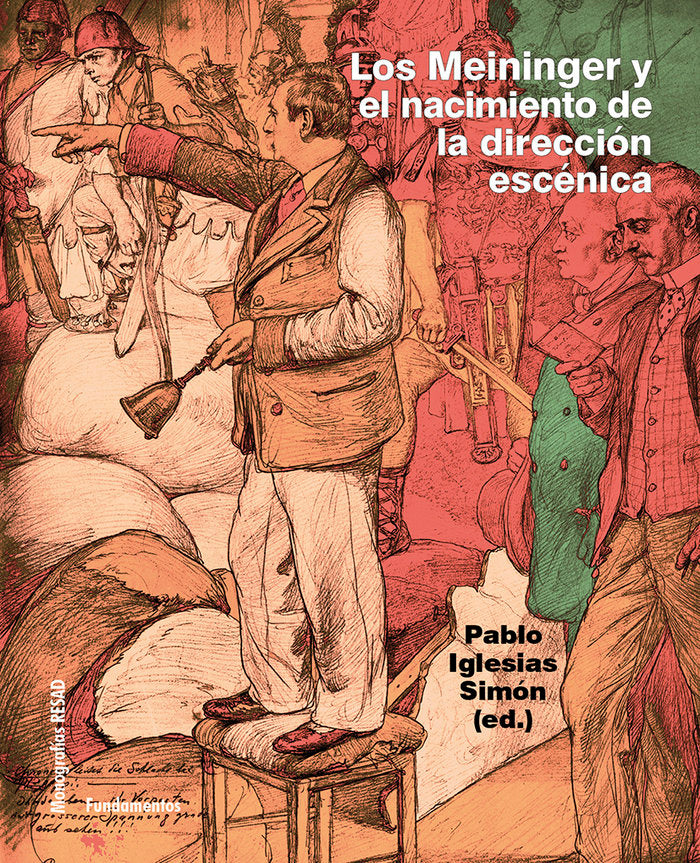 LOS MEININGER Y EL NACIMIENTO DE LA DIRECCION ESCENICA | portada del libro