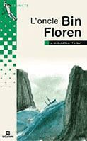 L'oncle Bin Floren, de Olaizola, J.M. "Txiliku" | portada del libro