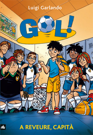 Gol 7. A reveure, capità, de Garlando, Luigi | portada del libro