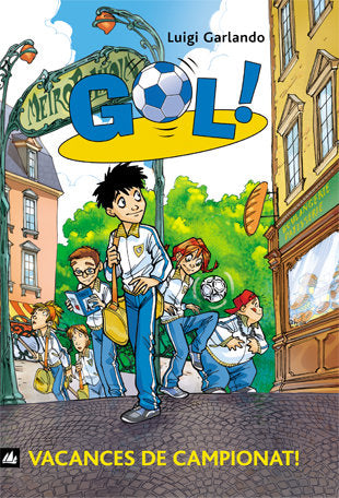Gol 6. Vacances de campionat!, de Garlando, Luigi | portada del libro
