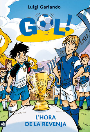 Gol 10. L'hora de la revenja, de Garlando, Luigi | portada del libro