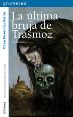 La última bruja de Trasmoz, de César Fernández García | portada del libro