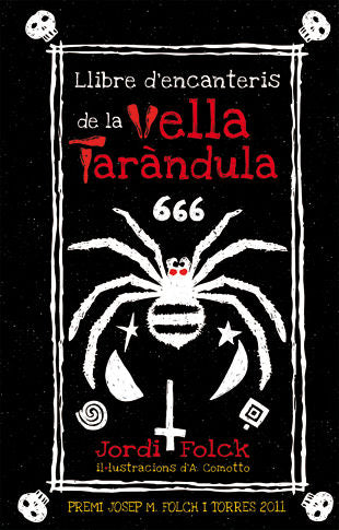Llibre d'encanteris de la vella Taràndula, de Folck, Jordi | portada del libro
