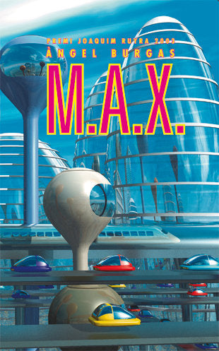 M.A.X., de Burgas, Àngel | portada del libro