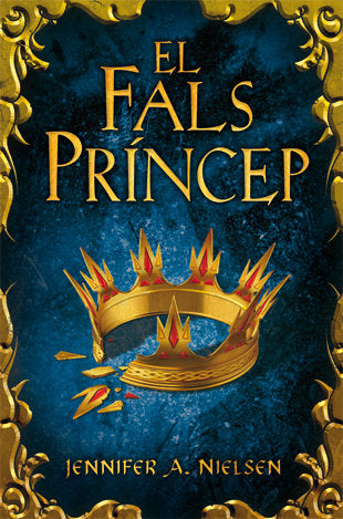 El fals príncep, de Nielsen, Jennifer A. | portada del libro