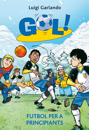 Gol 18. Futbol per a principiants, de Garlando, Luigi | portada del libro