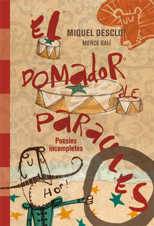 El domador de paraules, de Desclot, Miquel | portada del libro