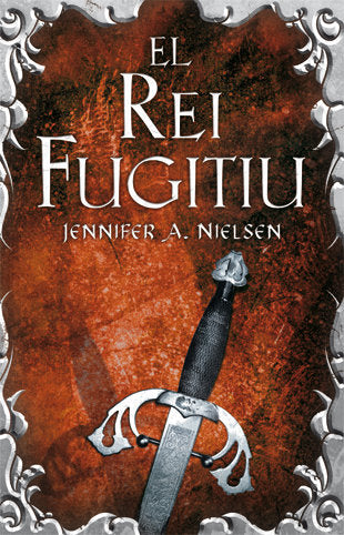 El rei fugitiu, de Nielsen, Jennifer A. | portada del libro