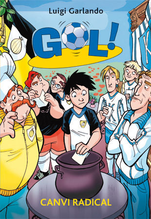 Gol 21. Canvi radical, de Garlando, Luigi | portada del libro