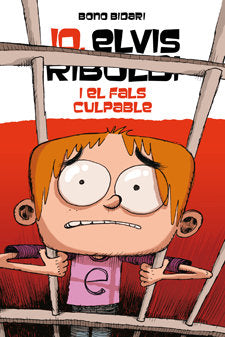 Jo, Elvis Riboldi, i el fals culpable, de Bidari | portada del libro