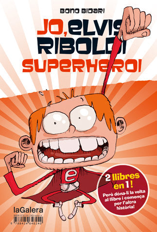 Jo, Elvis Riboldi, superheroi / Jo, Elvis Riboldi, i Emma superstar, de Bidari | portada del libro