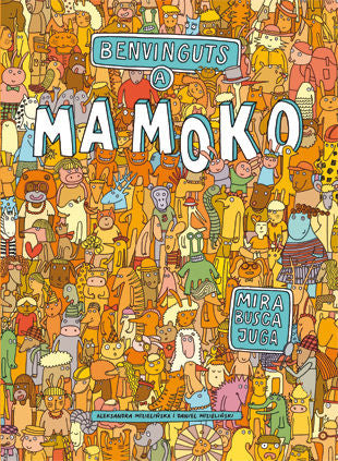 Benvinguts a Mamoko, de Mizielinska, Aleksandra | portada del libro