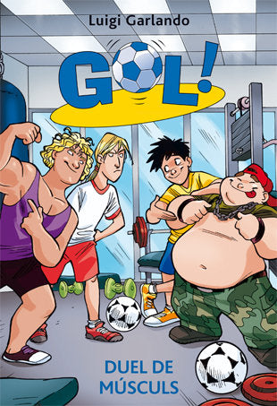 Gol 26. Duel de músculs, de Garlando, Luigi | portada del libro