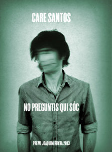 No preguntis qui sóc, de Santos, Care | portada del libro