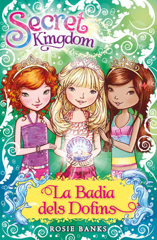 La Badia dels Dofins, de Banks, Rosie | portada del libro