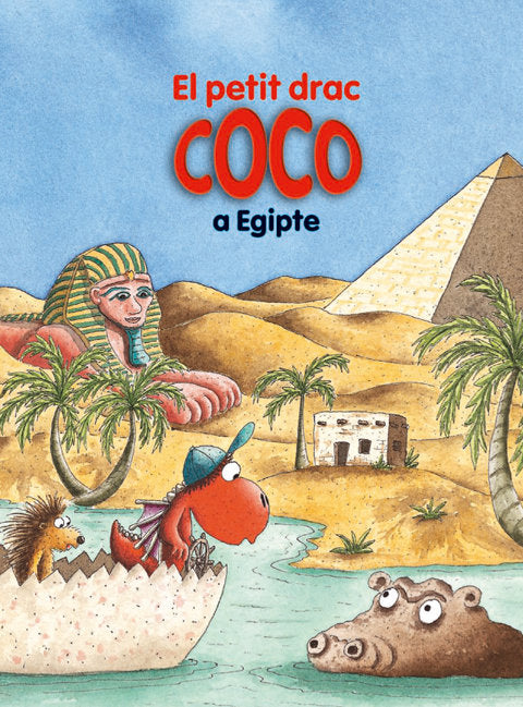 El petit drac Coco a Egipte, de Siegner, Ingo | portada del libro