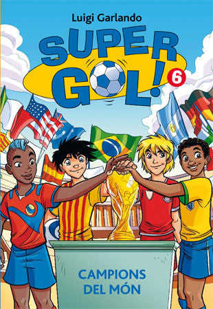Supergol 6. Campions del món, de Garlando, Luigi | portada del libro