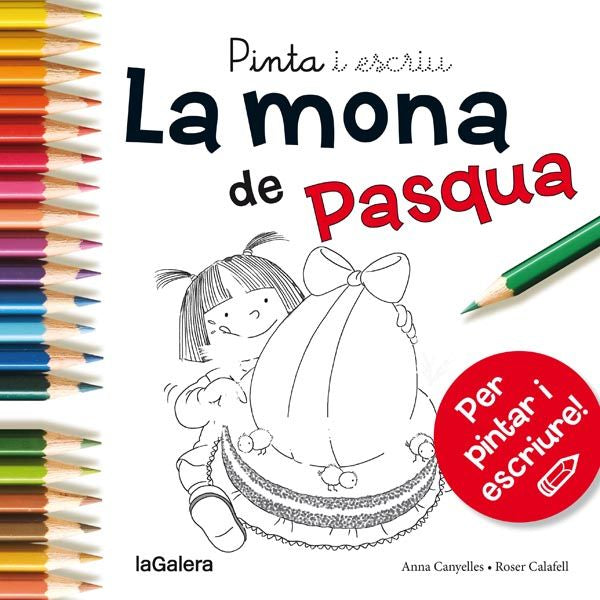 Pinta i escriu la Mona de Pasqua, de Canyelles, Anna | portada del libro