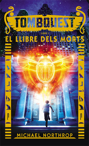 TombQuest 1: El llibre dels morts, de Northrop, Michael | portada del libro