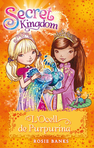 Secret Kingdom 21. L'Ocell de Purpurina, de Banks, Rosie | portada del libro