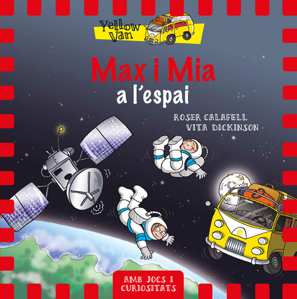 Yellow Van 4. Max i Mia a l'espai, de Dickinson, Vita | portada del libro