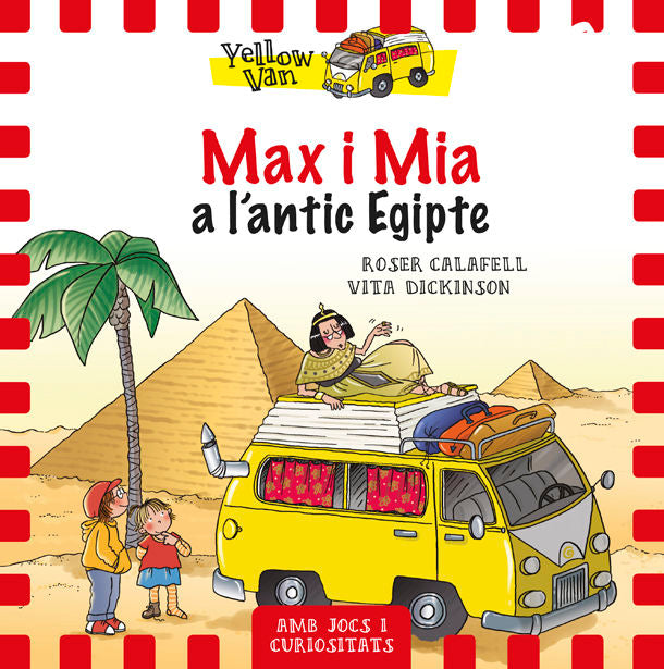 Yellow Van 6. Max i Mia a l'antic Egipte, de Dickinson, Vita | portada del libro