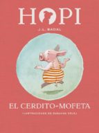 Hopi 5. El cerdito-mofeta, de Josep Lluís Badal | portada del libro
