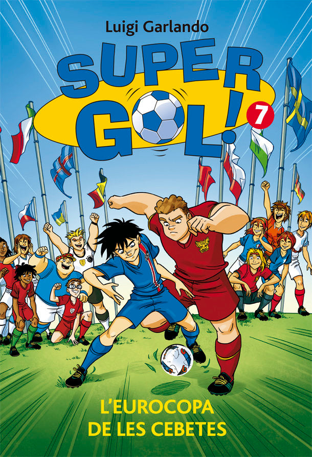 Supergol 7. L'eurocopa de les cebetes, de Garlando, Luigi | portada del libro