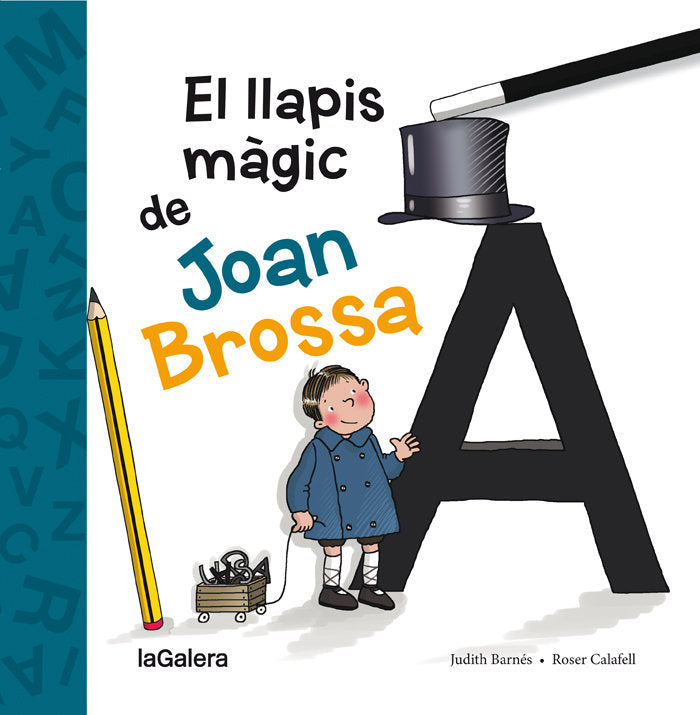 El llapis màgic de Joan Brossa, de Barnés Martín, Judith | portada del libro