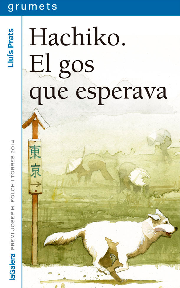 Hachiko. El gos que esperava, de Prats Martínez, Lluís | portada del libro