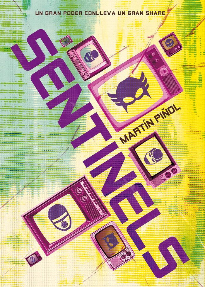 Sentinels, de Piñol, Martín | portada del libro