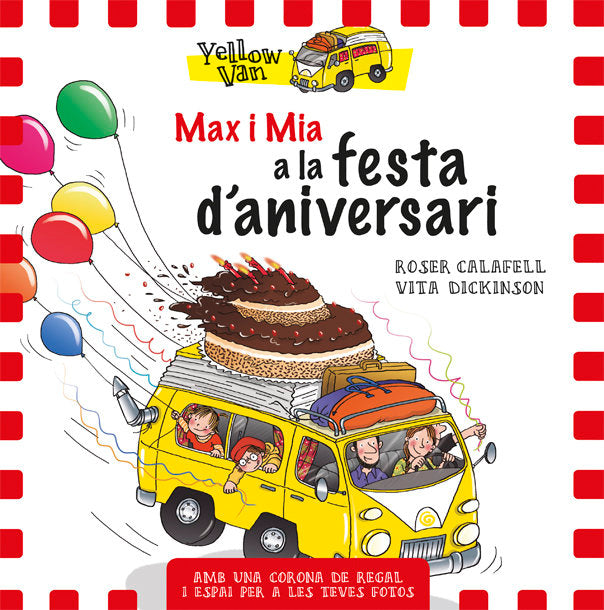 Yellow Van. Max i Mia a la festa d'aniversari, de Dickinson, Vita | portada del libro